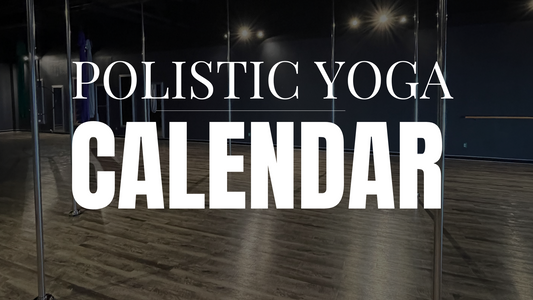 April, May, June Calendar 2024 Polistic Yoga Online and in Person / Bentonville